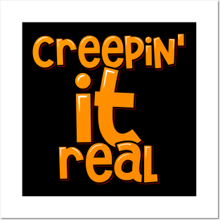 Funny Halloween Creepin' It Real Posters and Art